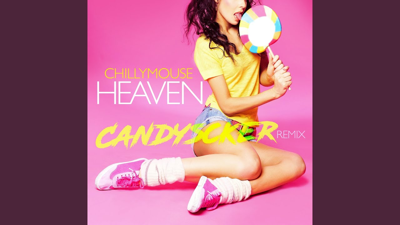 Heaven (Candyscker Remix Edit)