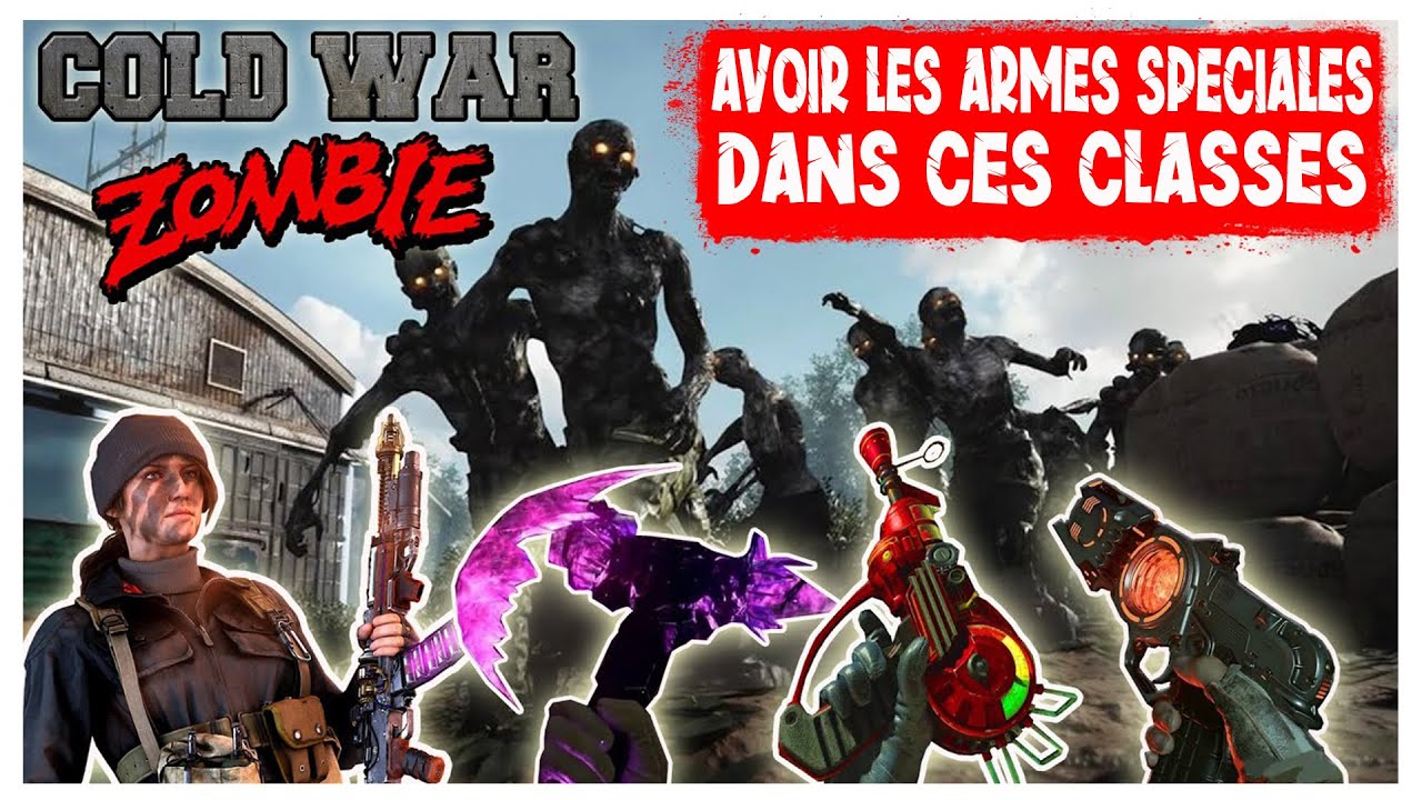 COLD WAR ZOMBIE  : AVOIR LES ARMES SPÉCIALE EN ARMES DE DÉPART SUR TOUTES LES MAPS
