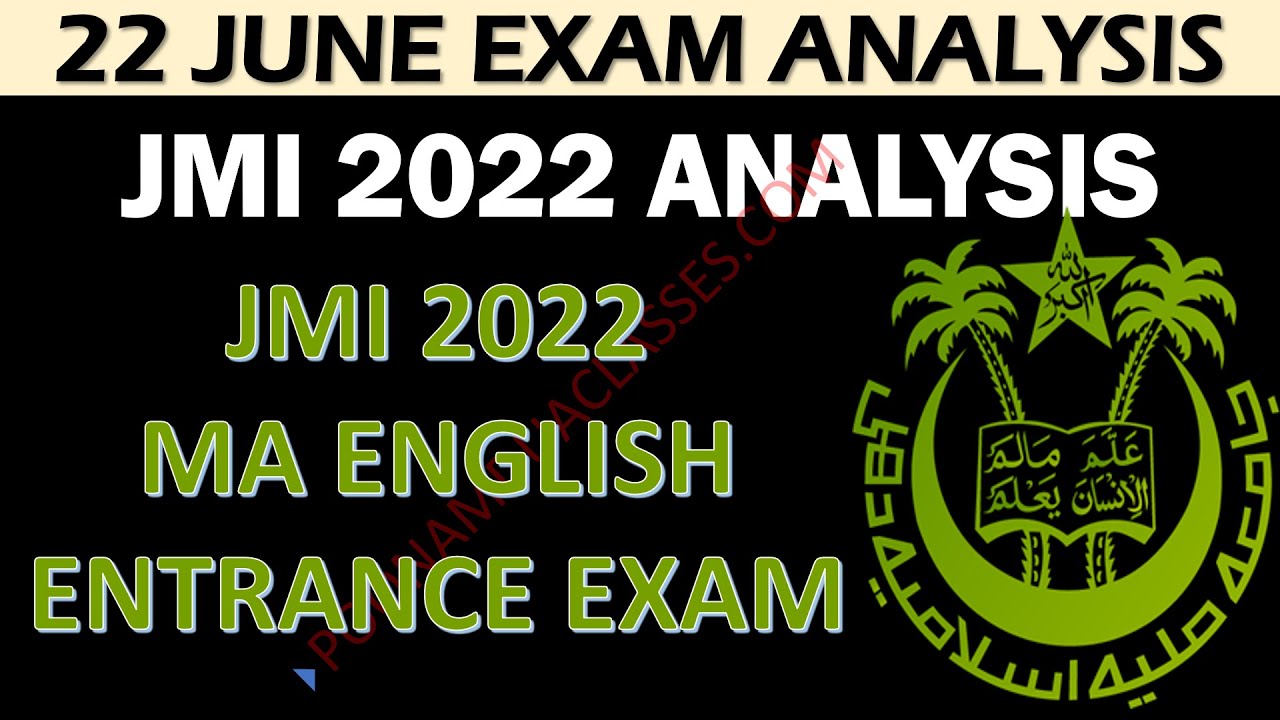 JMI Jamia Millia Islamia  2022 Question paper analysis MA ENGLISH ENTRANCE 2022