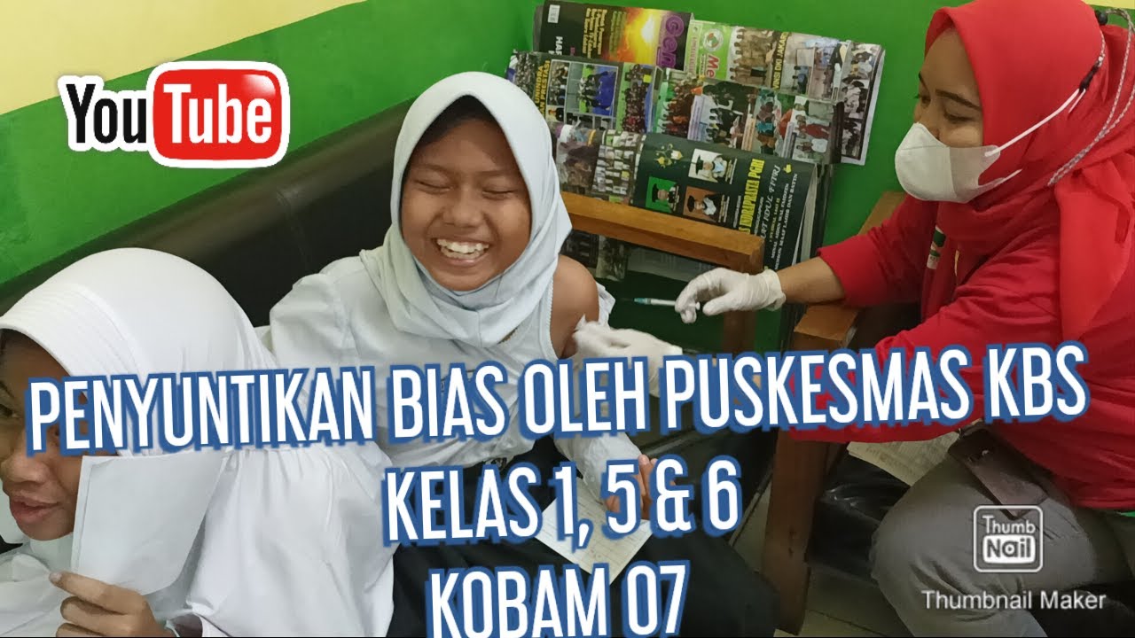 PENYUNTIKAN BIAS DARI PUSKESMAS KBS KELAS 1, 5 & 6 KOBAM 07
