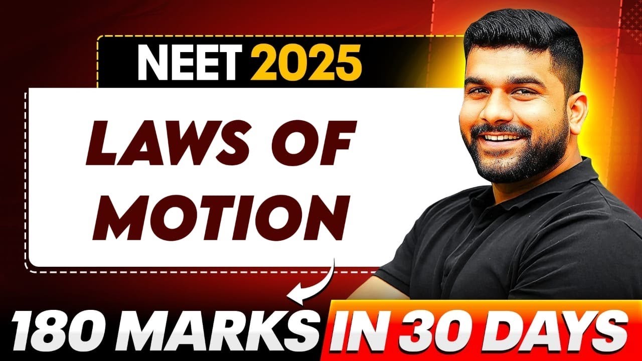 LAWS OF MOTION - QUESTION PRACTICE & CONCEPTS  || NEET 2025