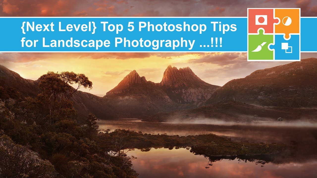 My Top 5 Photoshop Tips for Landscape Photography!