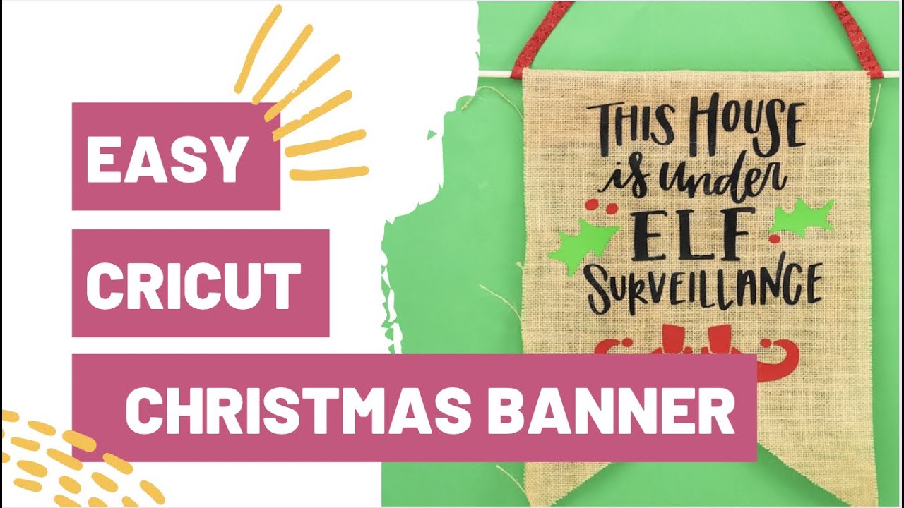 EASY CRICUT CHRISTMAS BANNER!