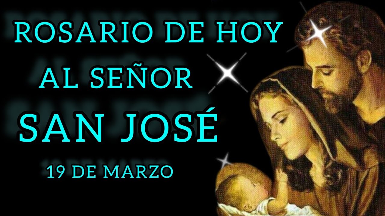🙏 ROSARIO AL Sr. SAN JOSÉ HERMOSO Y PODEROSO