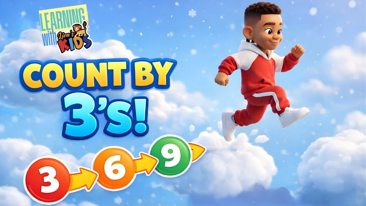 Count by 3's Song | Learning with Lion’s Kids | Kids Songs + Nursery Rhymes