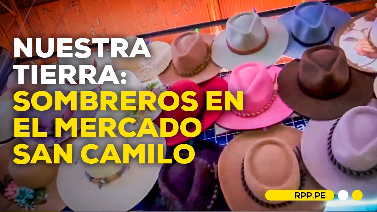 Sombreros tradicionales de Arequipa: protección y cultura en el Mercado San Camilo #NuestraTierra