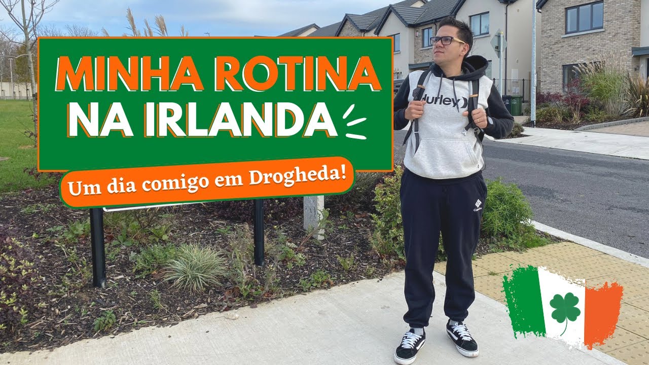 INTERCÂMBIO NA IRLANDA EM DROGHEDA | Vida de estudante