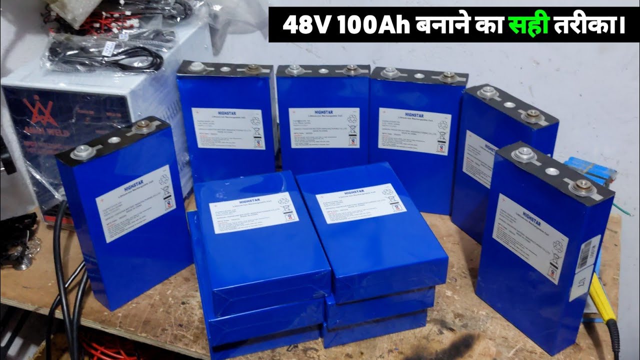 How to make 48V 100Ah Battery Pack ✨ Step By Step