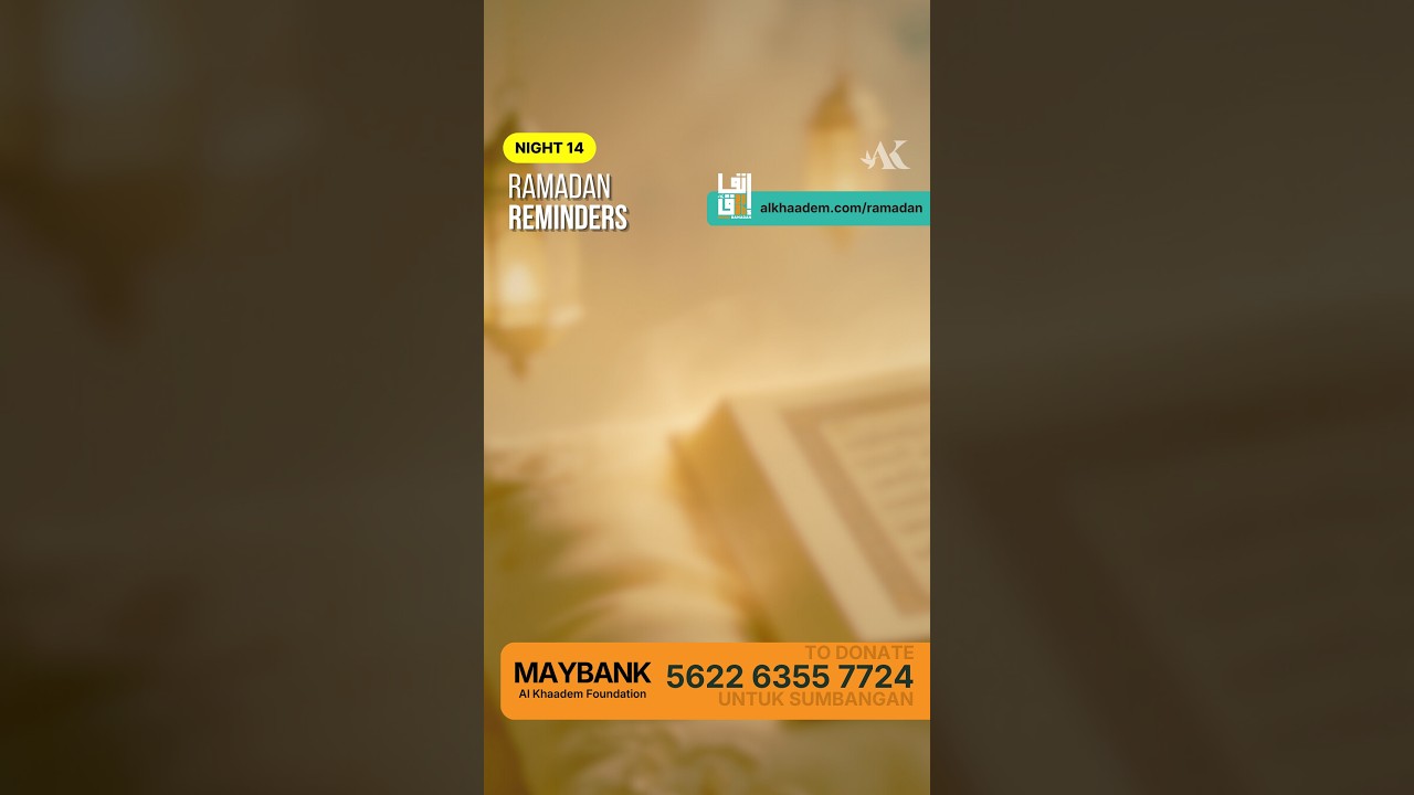 【VERTICAL】Night 14 - Ramadan Reminder | Dato' Dr. Sheikh Hussain Yee