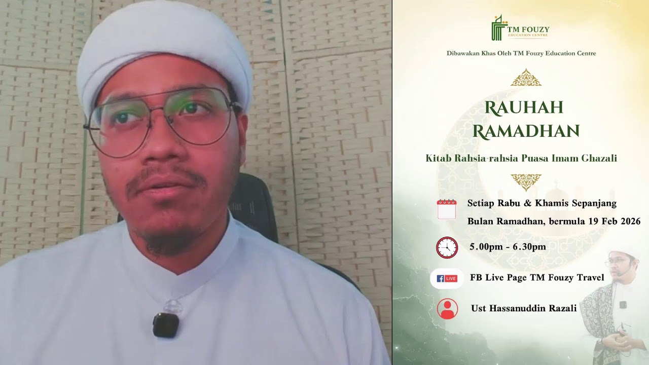 Majlis Pertama - Rauhah Ramadhan 1447H: Rahsia-rahsia Puasa