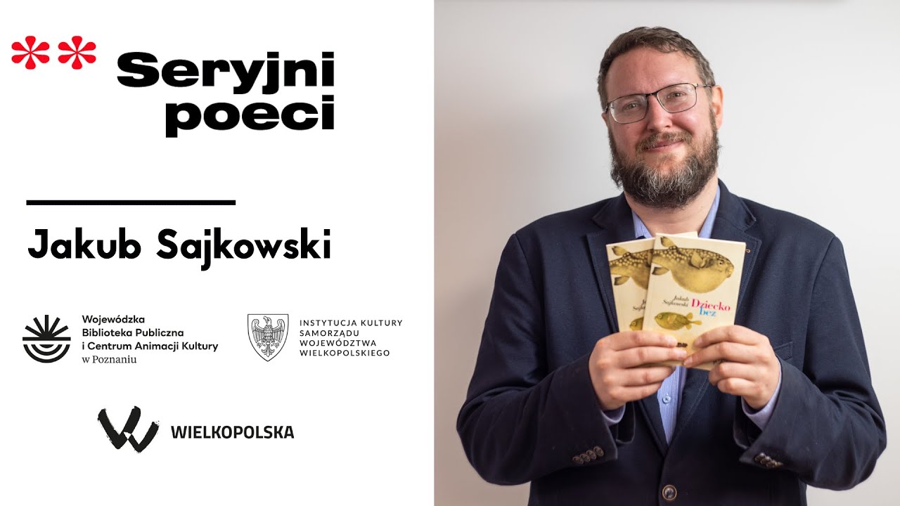 Seryjni poeci: Jakub Sajkowski, „Dziecko bez” (2024). Rozmawia Agnieszka Waligóra.