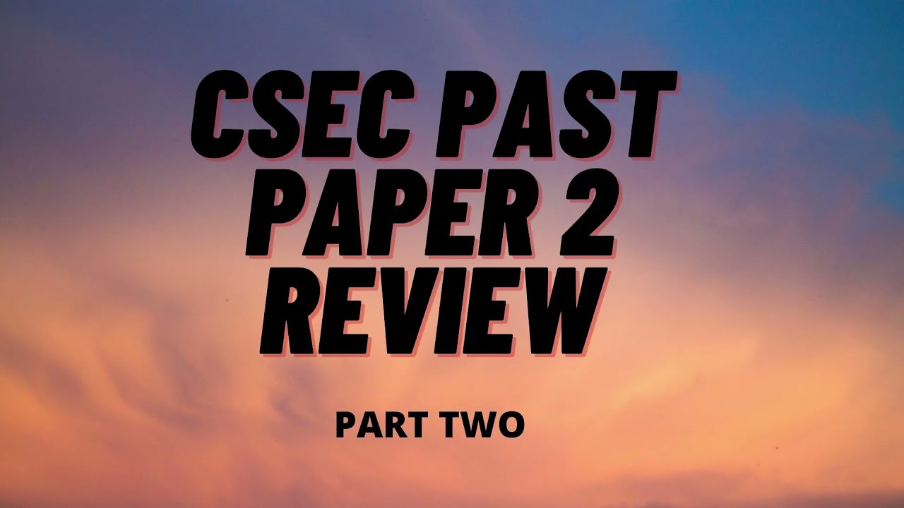 PAST PAPER 2 REVIEW #2 (2014)