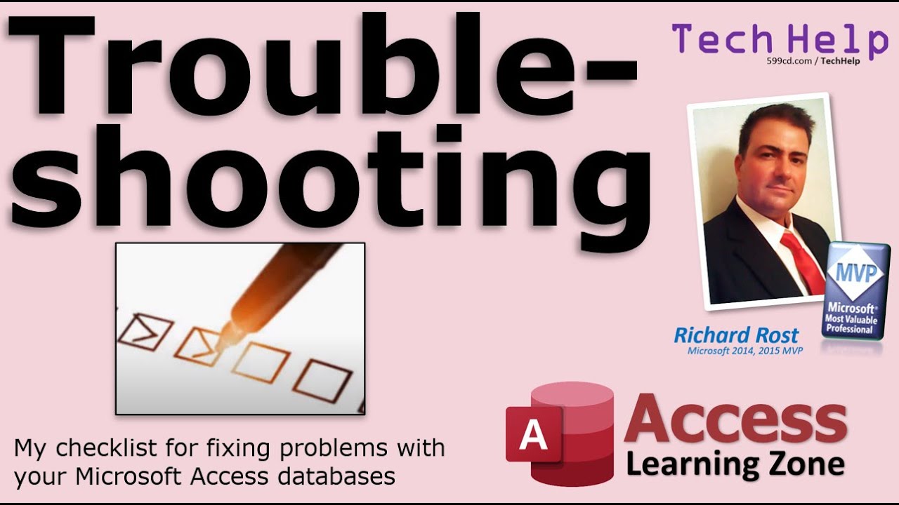 Microsoft Access Troubleshooting Checklist - Fix Errors, Problems, Workarounds, Issues, Corruption