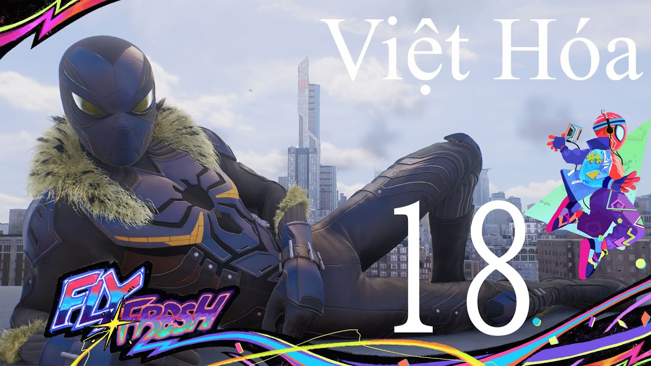 [Việt Hóa] Marvel's Spider Man 2 - Walkthrough - No Commentary - Part 18