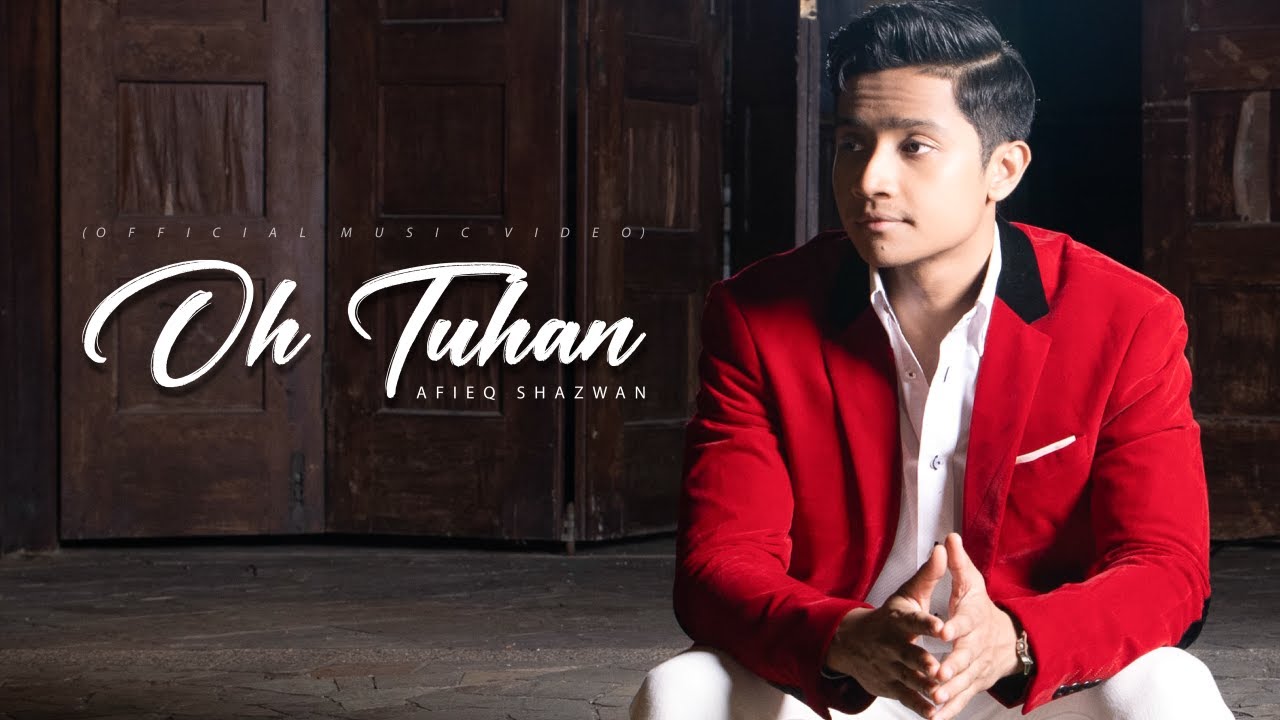 Afieq Shazwan - Oh Tuhan (Official Music Video)
