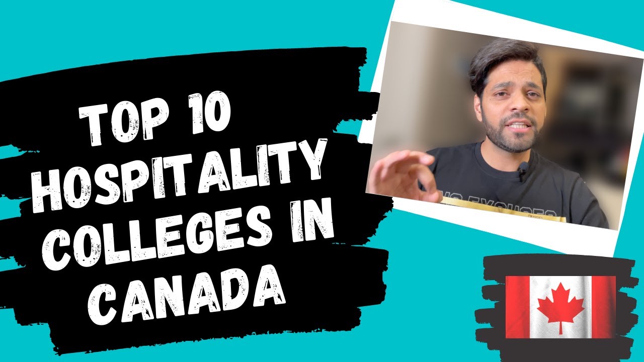 TOP 10 COLLEGES FOR HOSPITALITY MANAGEMENT IN CANADA || BEST COLLEGE IN CANADA