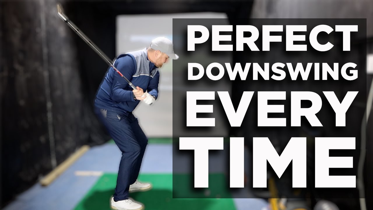 PERFECT DOWNSWING SEQUENCE EVERY TIME