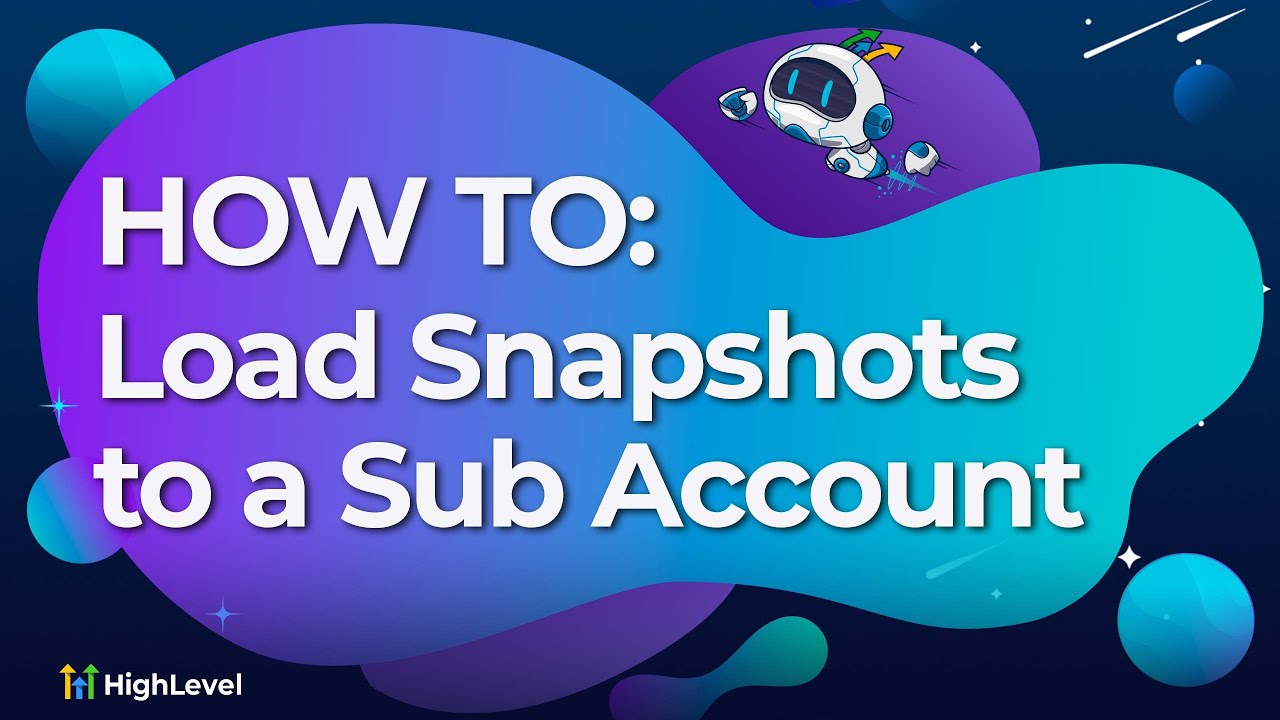 How To Load Snapshots to a Sub Account