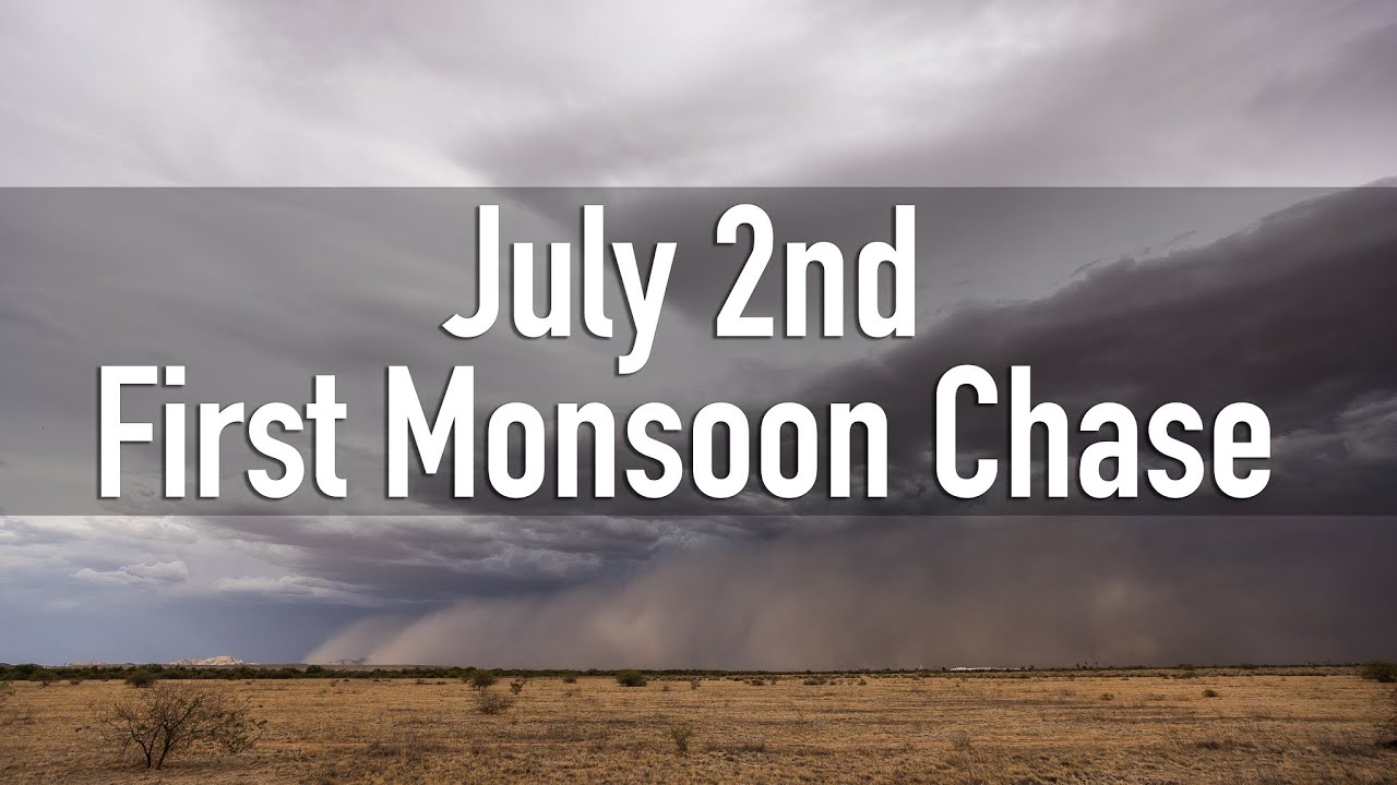July 2nd, 2025 // First Monsoon Chase