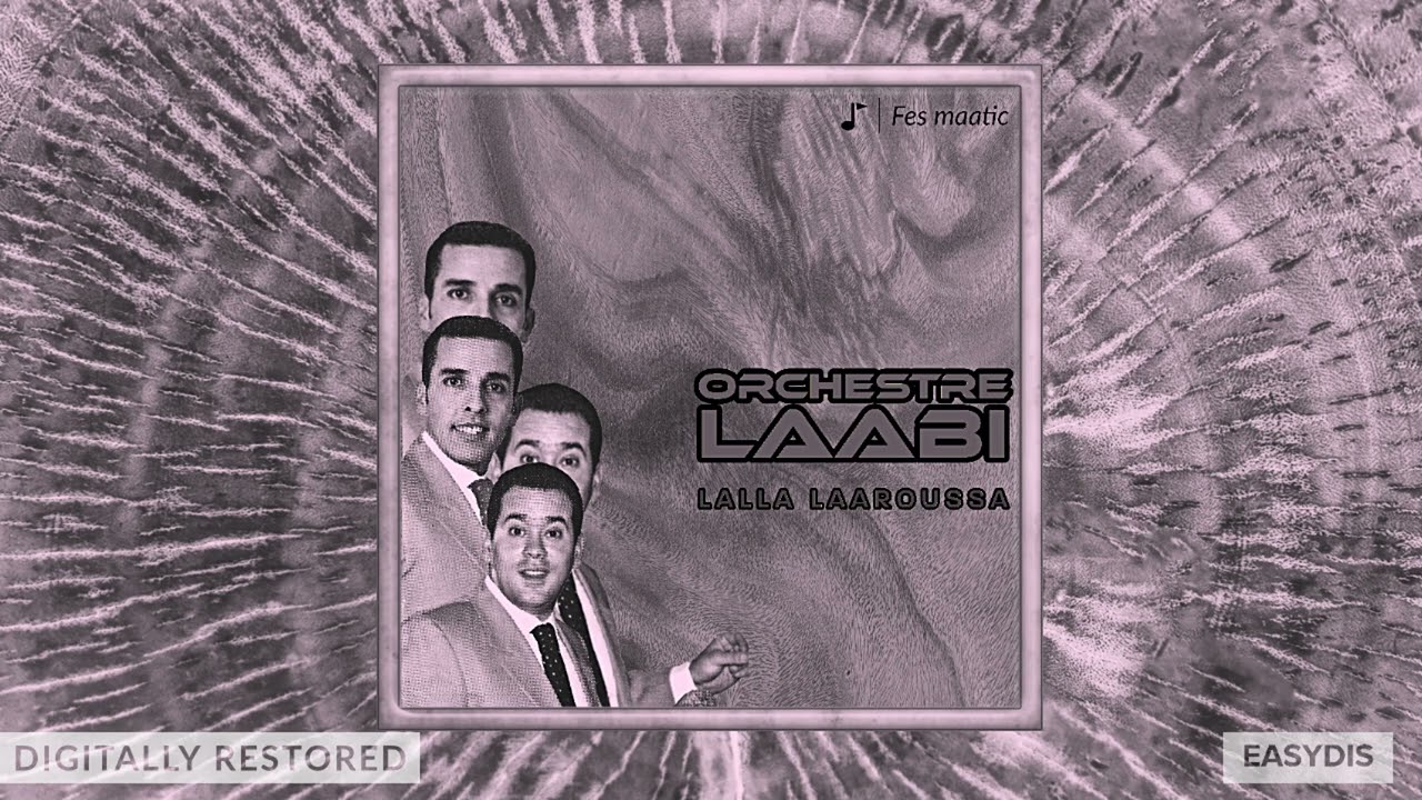 Orchestre Laabi - Qaftanek mahloul / قفطانك محلول