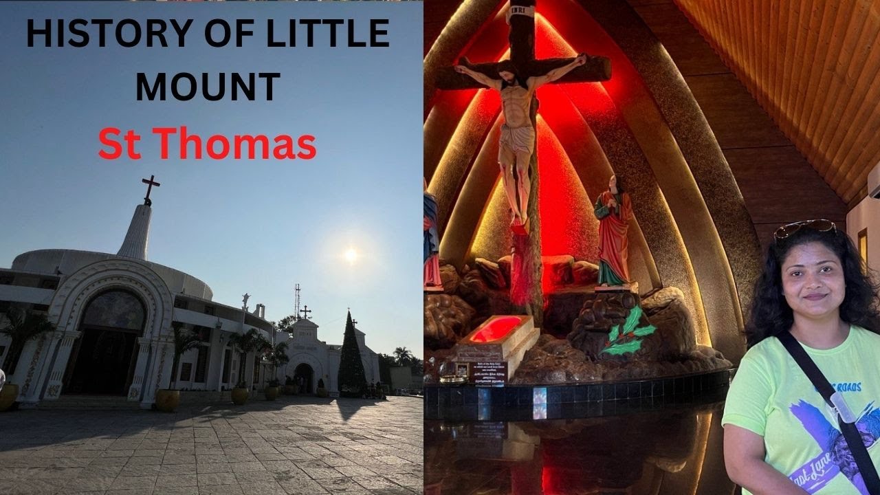 History of st.Thomas in chennai | little mount church.(IN HINDI)
