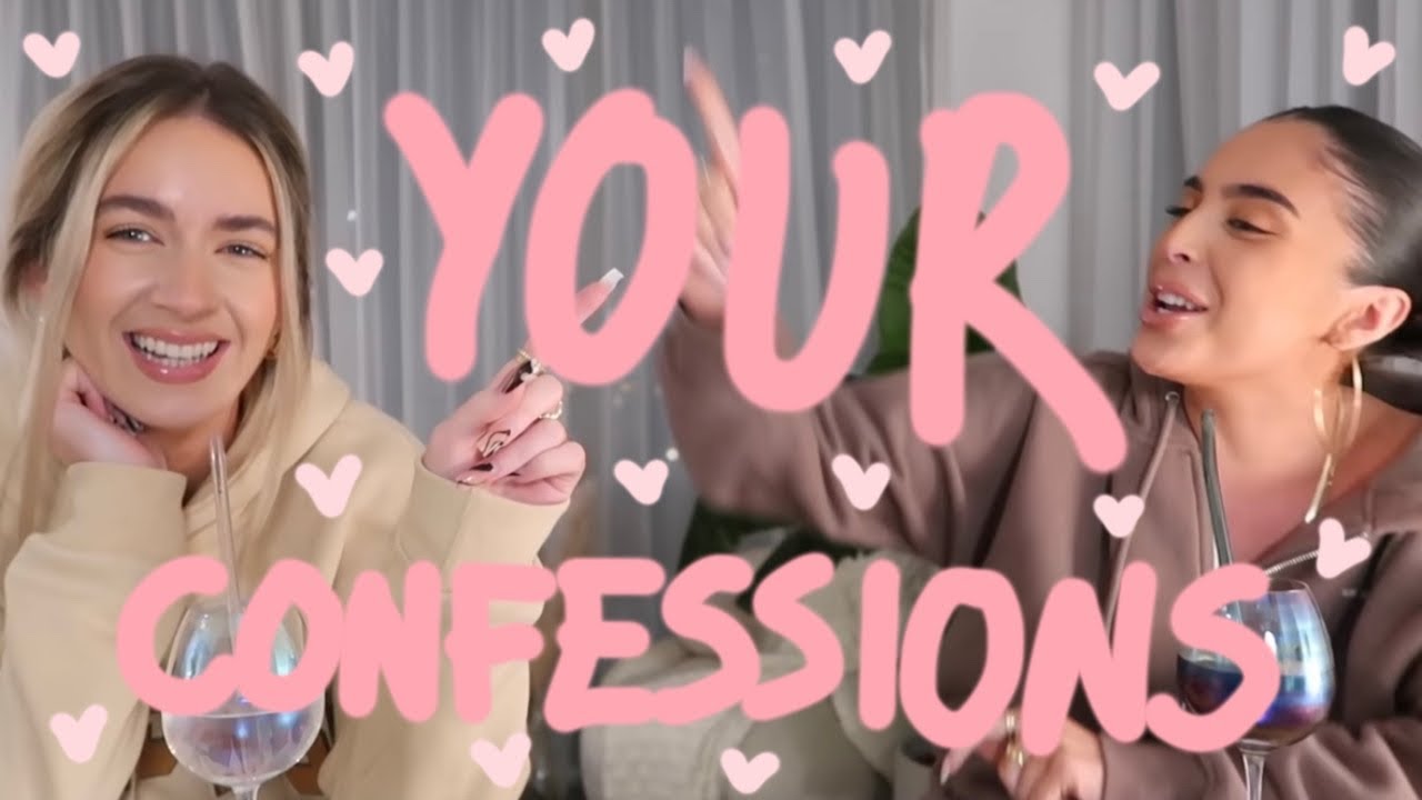READING YOUR CONFESSIONS!!! | tipsy | Sophia and Cinzia