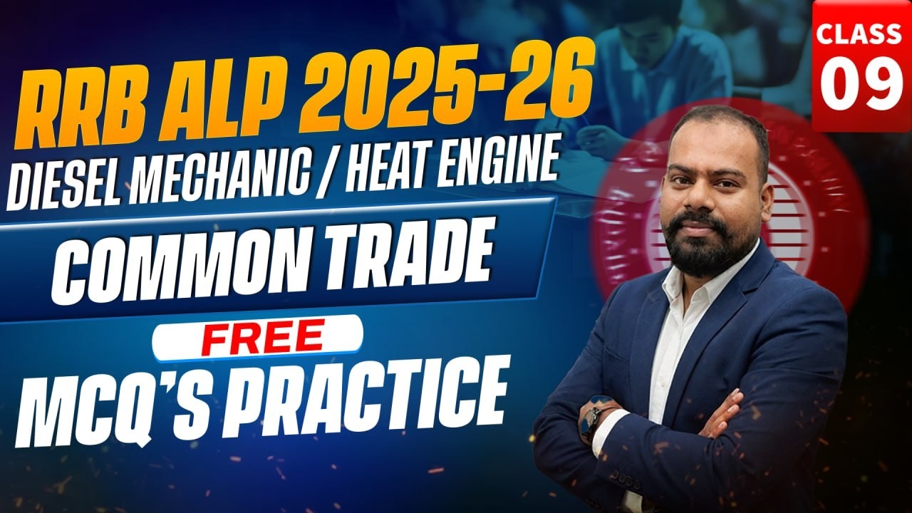 RRB ALP 2026 Heat Engine Marathon | Diesel Mechanic Trade | Classes + MCQ Practice