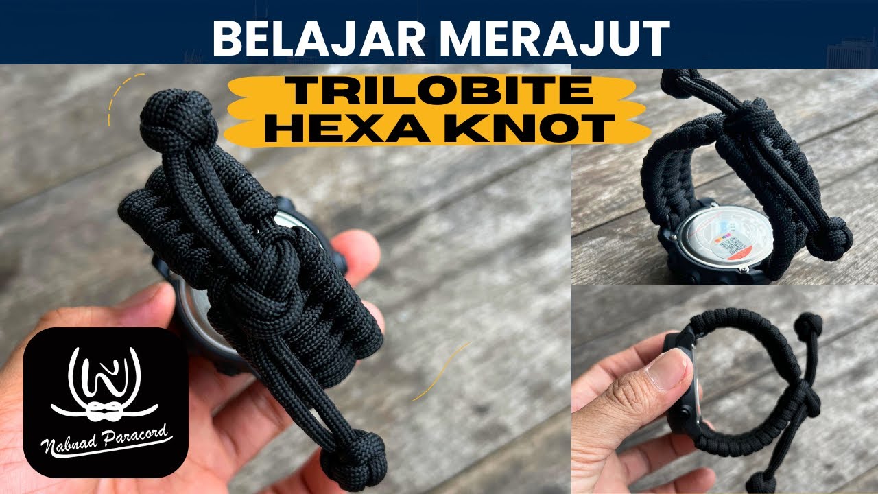 PARACORD WATCH STRAP TUTORIAL || TRILOBITE HEXA KNOT || Tutorial Merajut Tali Jam Tangan Paracord