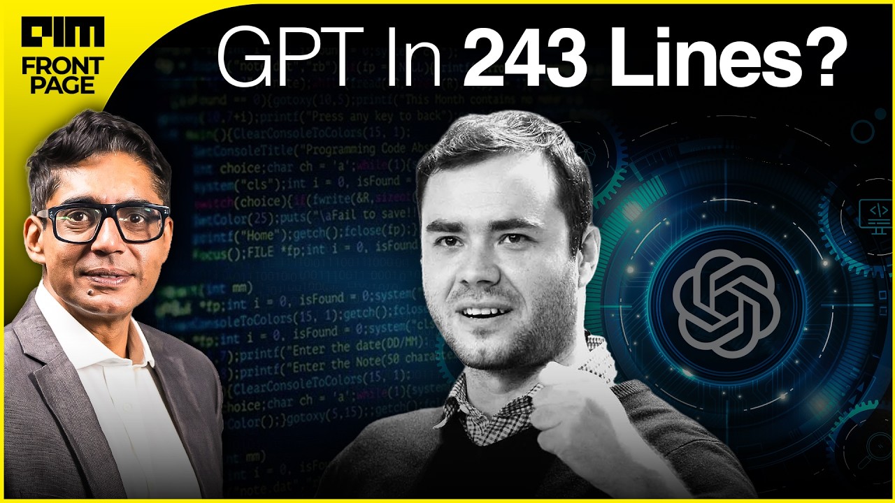 Andrej Karpathy Shrinks GPT to 243 Lines