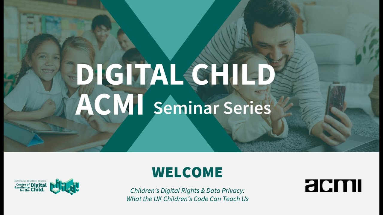 'Children&rsquo;s Digital Rights & Data Privacy' - a Digital Child x ACMI Seminar