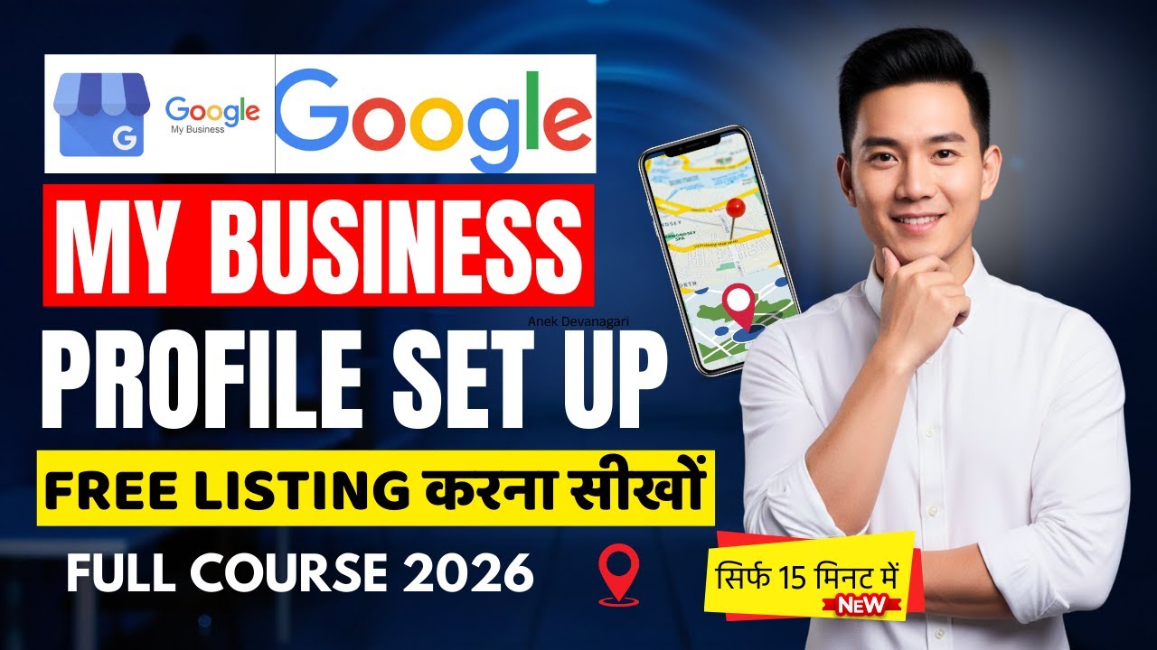 Google My Business Profile Setup Full Course | Rank Your Business on Google Fast
