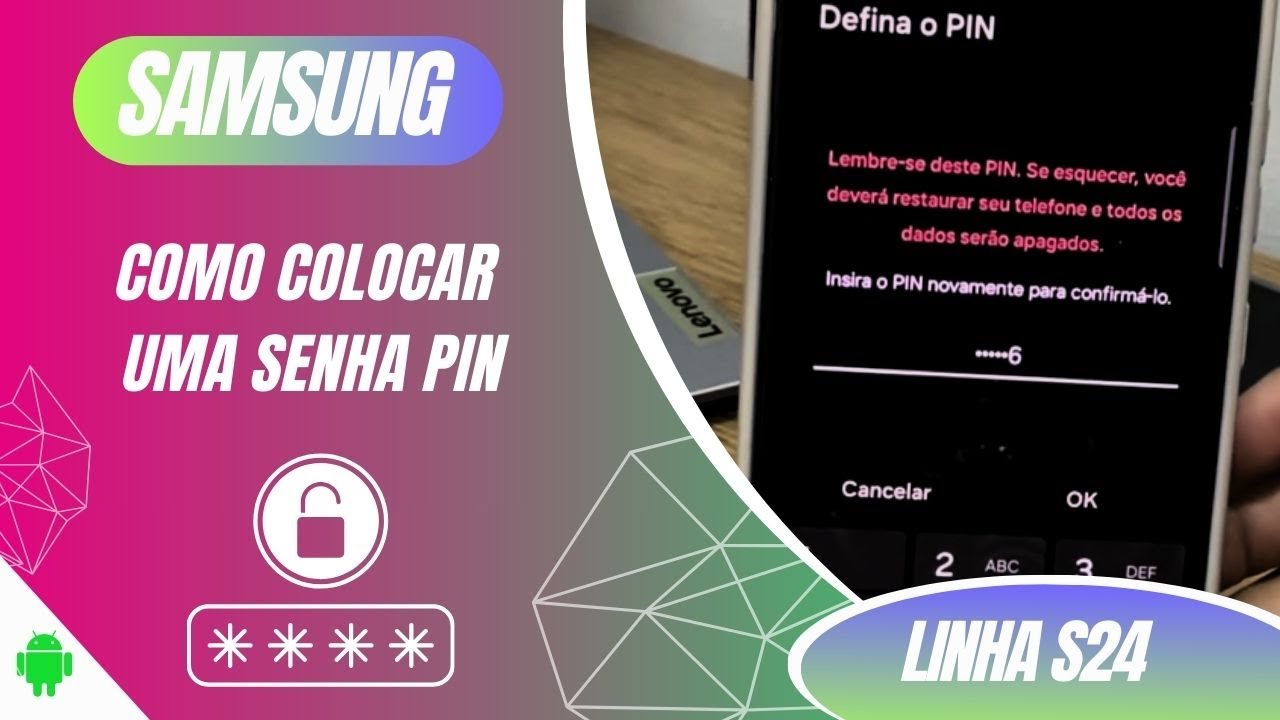 Como colocar uma senha pin no Samsung S24,S24+,S24 Ultra e S24 FE - Dicas