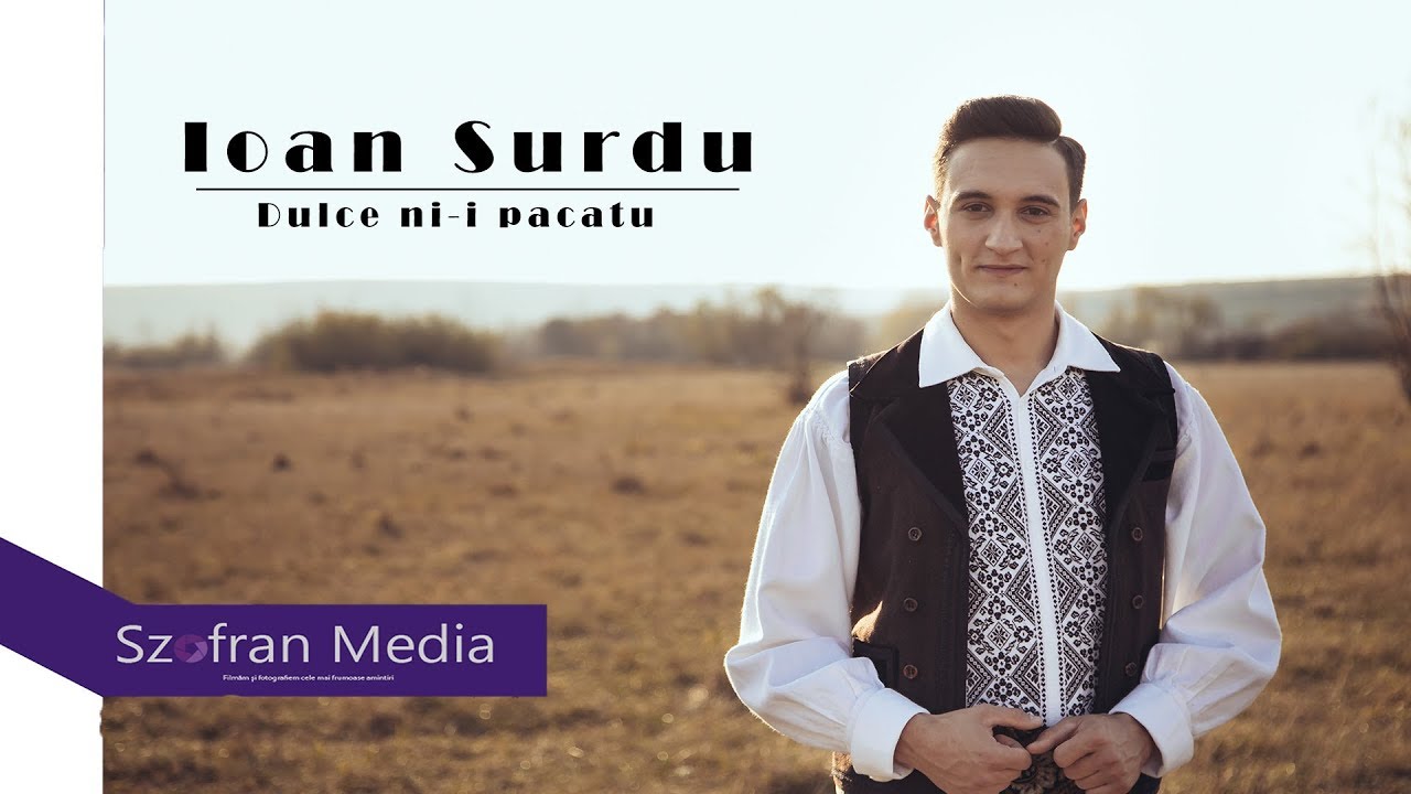 Ioan Surdu - Dulce ni-i pacatu