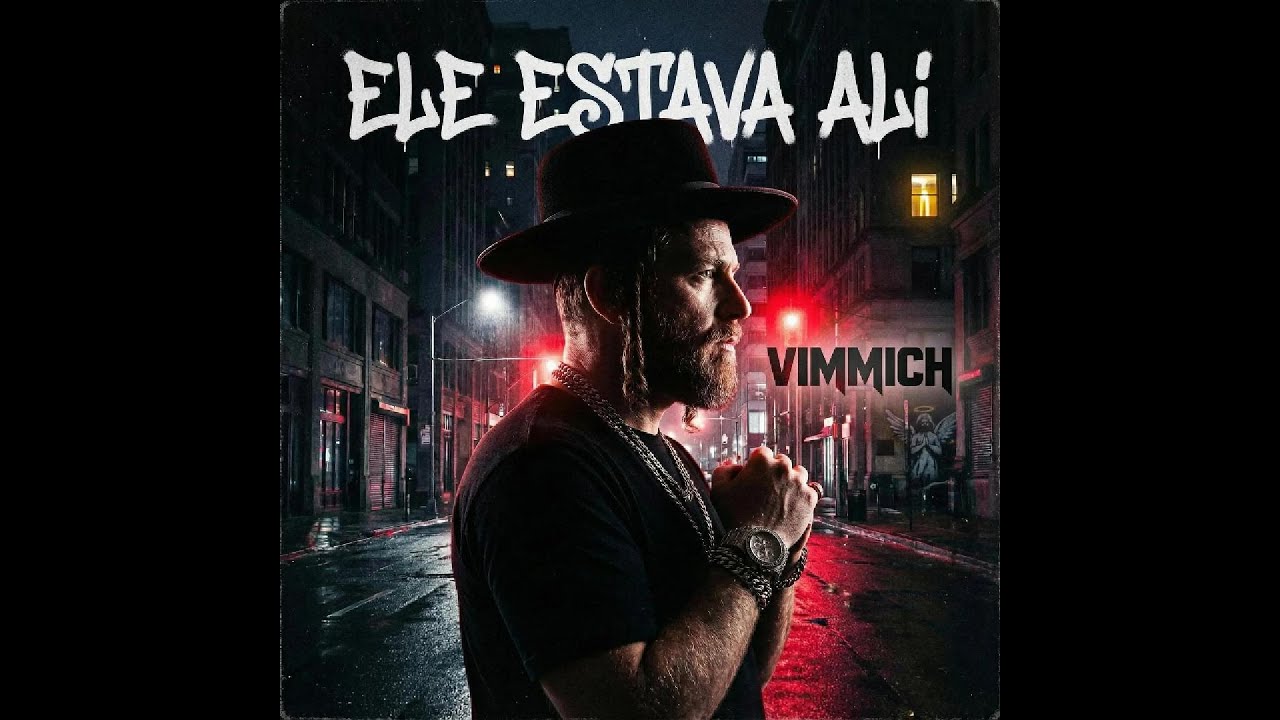 ELE ESTAVA ALI– Vimmich | RAP GOSPEL Intenso