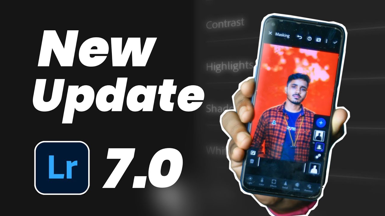 [New Update] Lightroom Mobile 7.0 New Update | New Editing tool in Lightroom Mobile