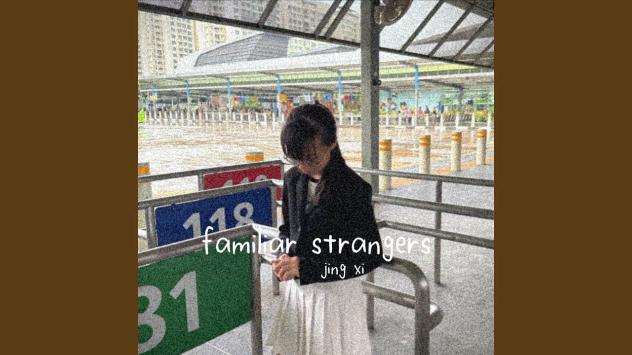 familiar strangers