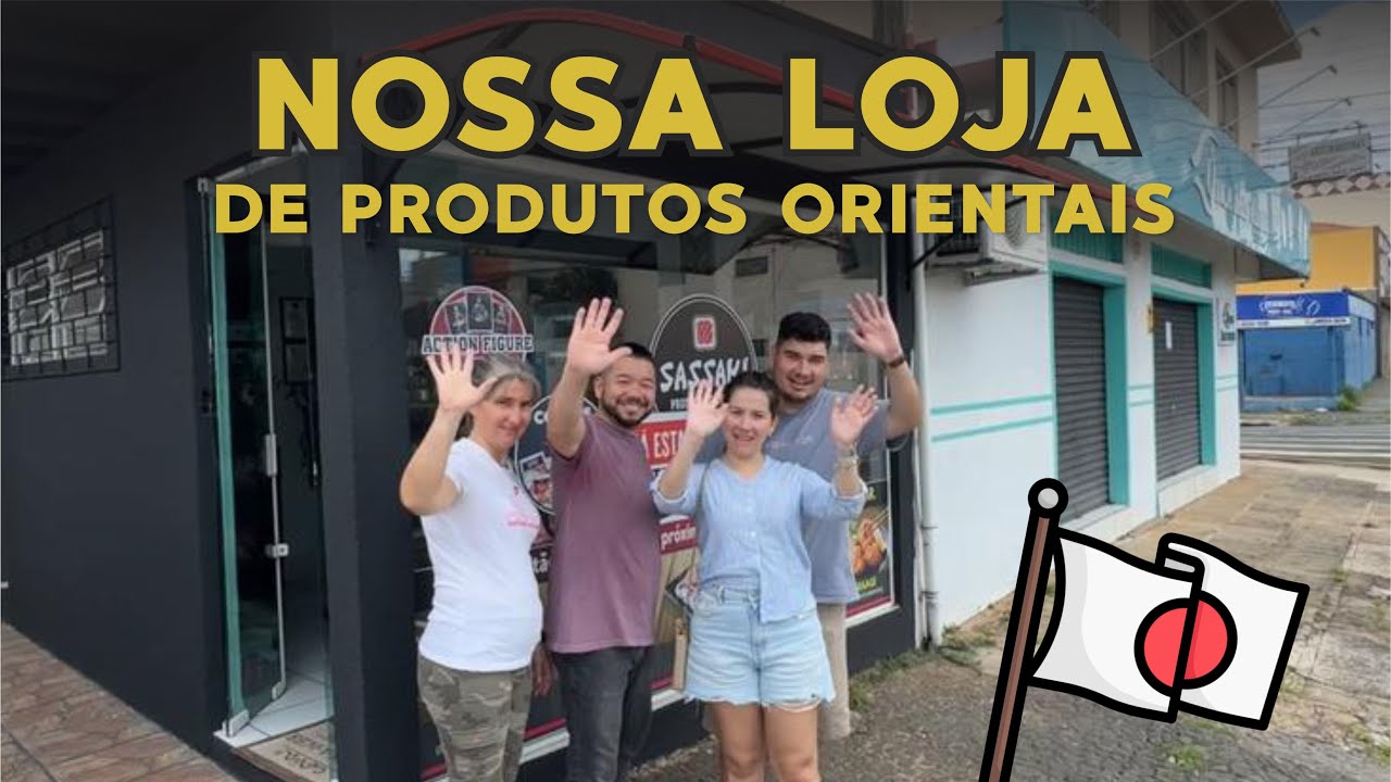 REALIZAMOS NOSSO SONHO - Tour pela nossa loja de produtos orientais