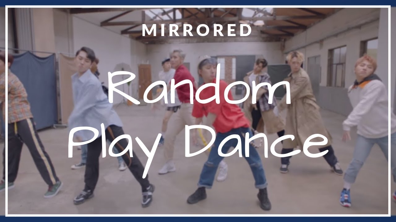 Random Play Dance [MIRRORED][I'M BACK!]