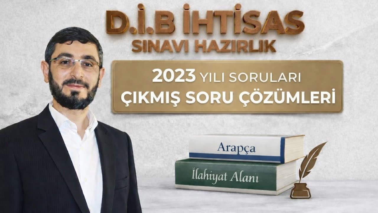 D.İ.B İHTİSAS SINAVINA HAZIRLIK | 2023 YILI SORULARI ÇÖZÜMÜ 3. DERS (31-43. SORULAR)