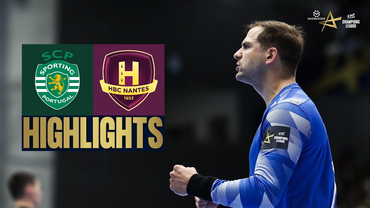 Sporting CP 🆚 HBC Nantes | HIGHLIGHTS | Machineseeker EHF Champions League 2025/26