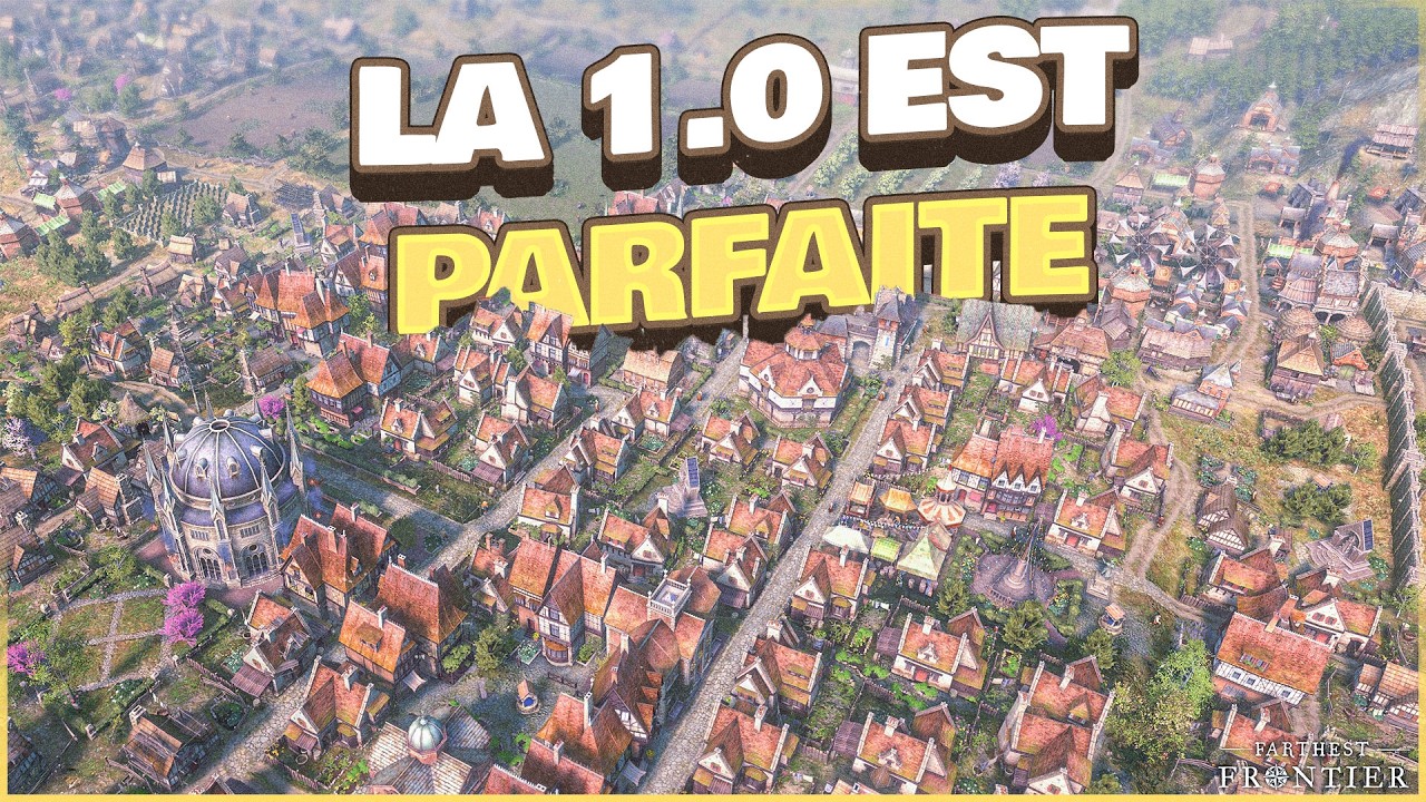 Farthest Frontier 1.0 – Le meilleur City Builder de Survie ? (Test FR)