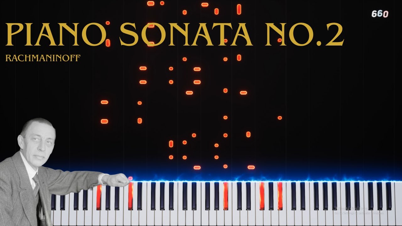 Piano Sonata No.2 Op.36 - Rachmaninoff