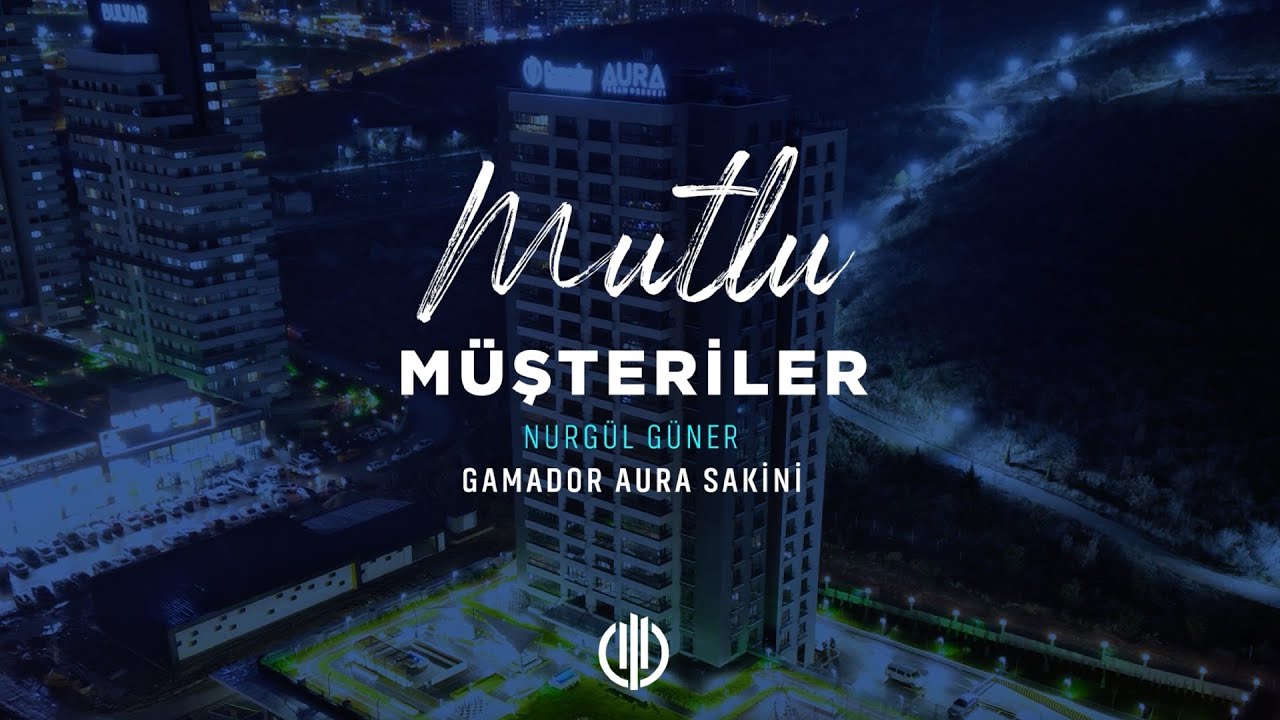 Gamador Aura - Nurg&uuml;l G&uuml;ner - Mutlu M&uuml;şteriler