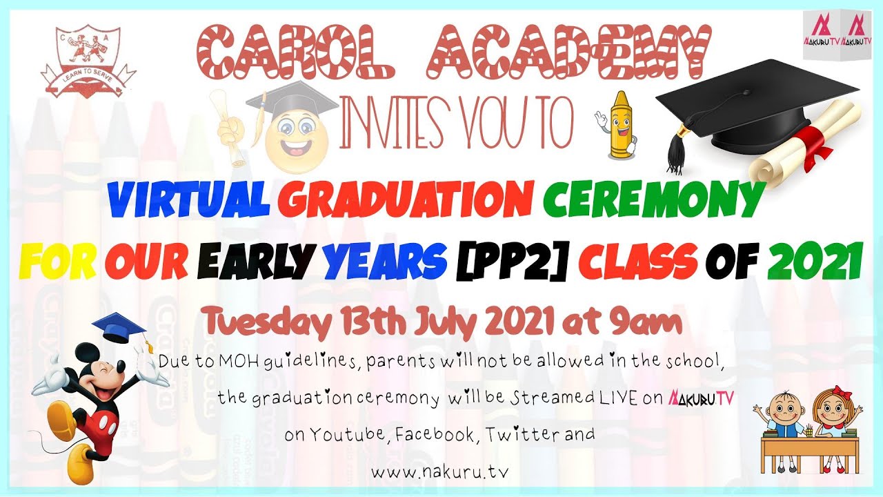 Carol Academy  Virtual Graduation Ceremony For our Early Years [PP2] Class of 2021