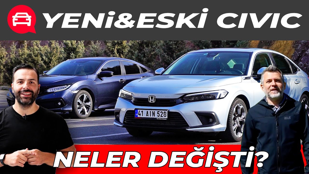 2022 Honda Civic Test Sürüşü | Yeni ve Eski Civic'te Neler Değişti?