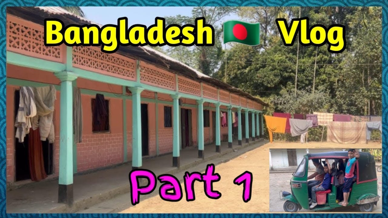 Bangladesh Village / Gao Life | Travelling to Bangladesh from UK with Biman Airlines