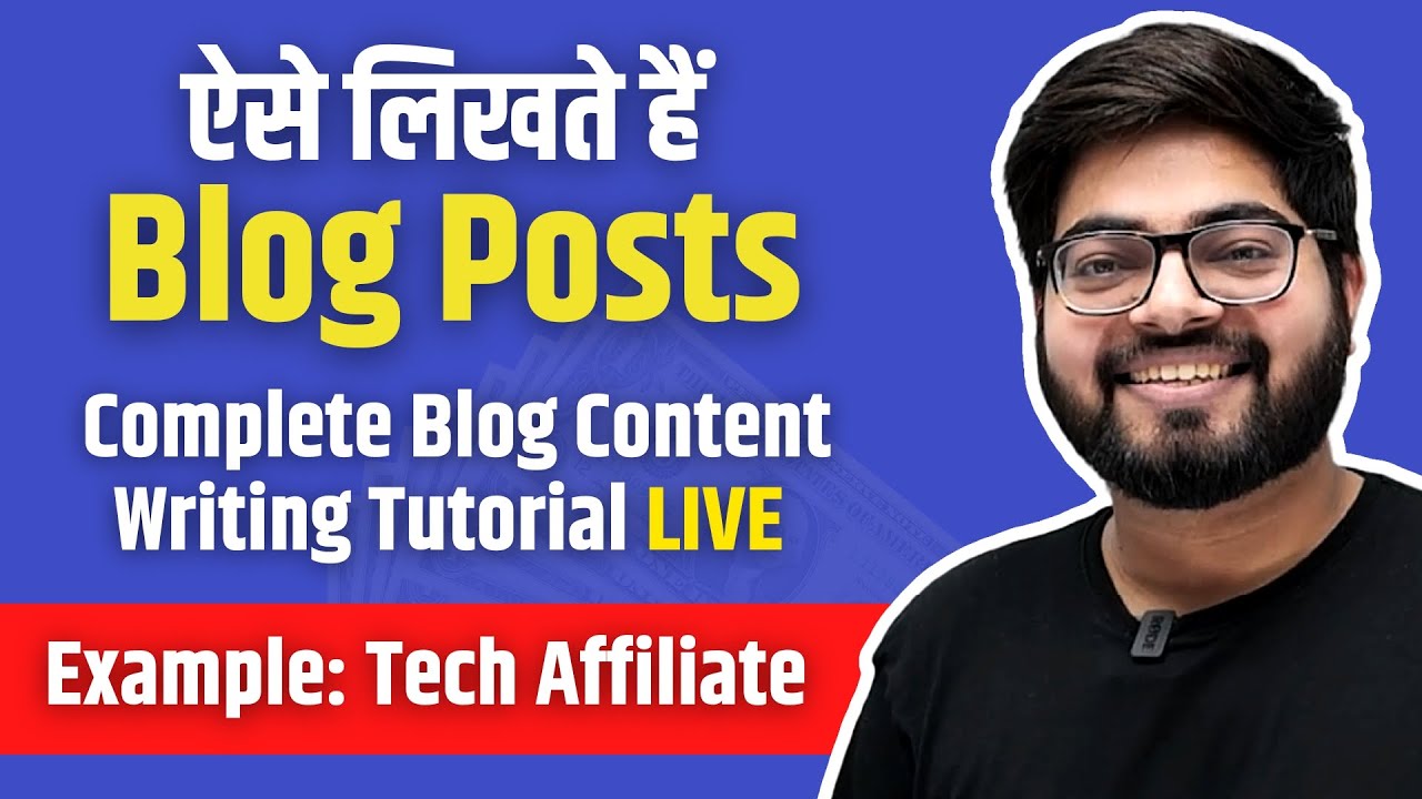 Blog Content Writing Tutorial: ऐसे बनाईये Articles [Full Strategy]