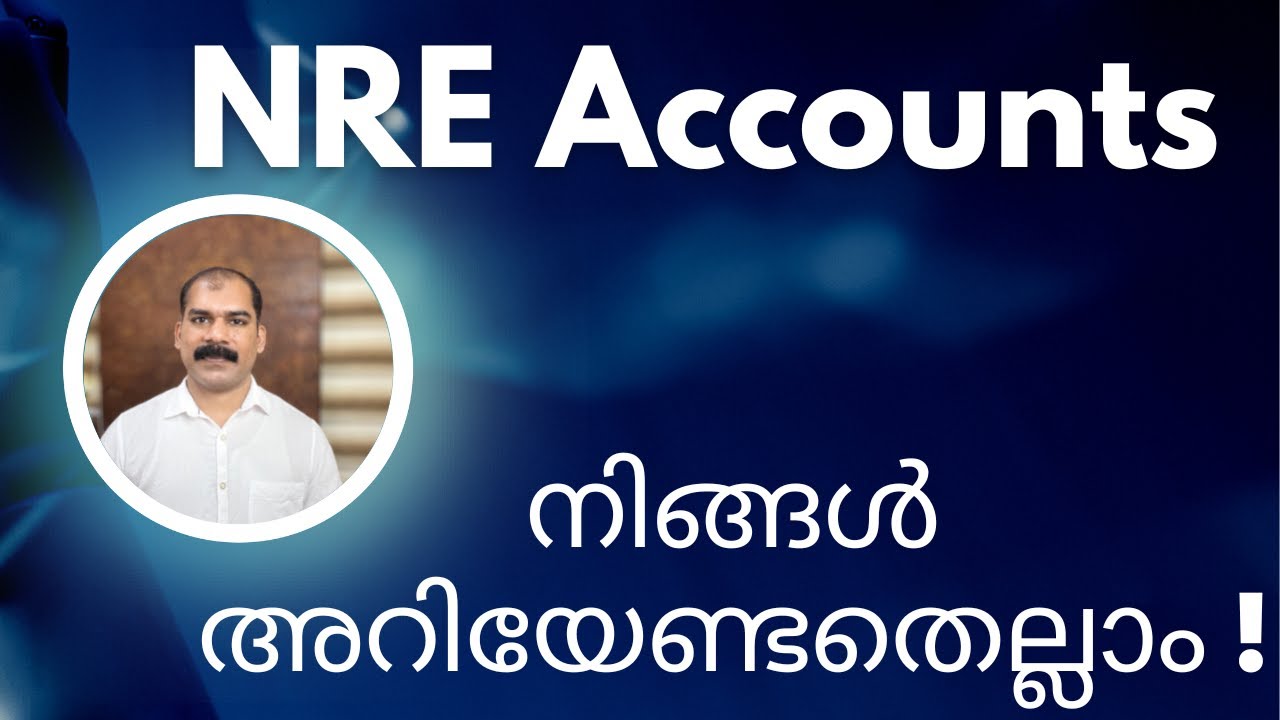 NRE Account Malayalam |NRI | CA Subin VR
