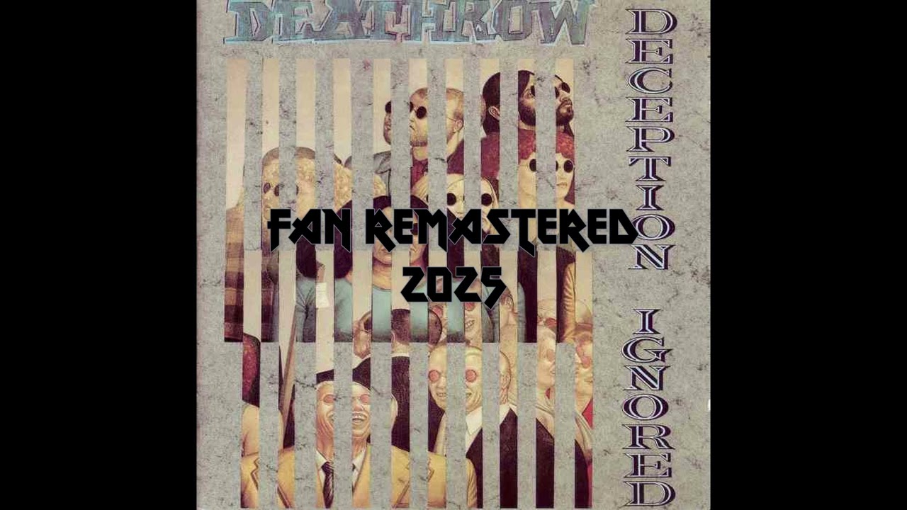 Deathrow - Deception Ignored (Full Album 1989 | Fan Remastered 2025)