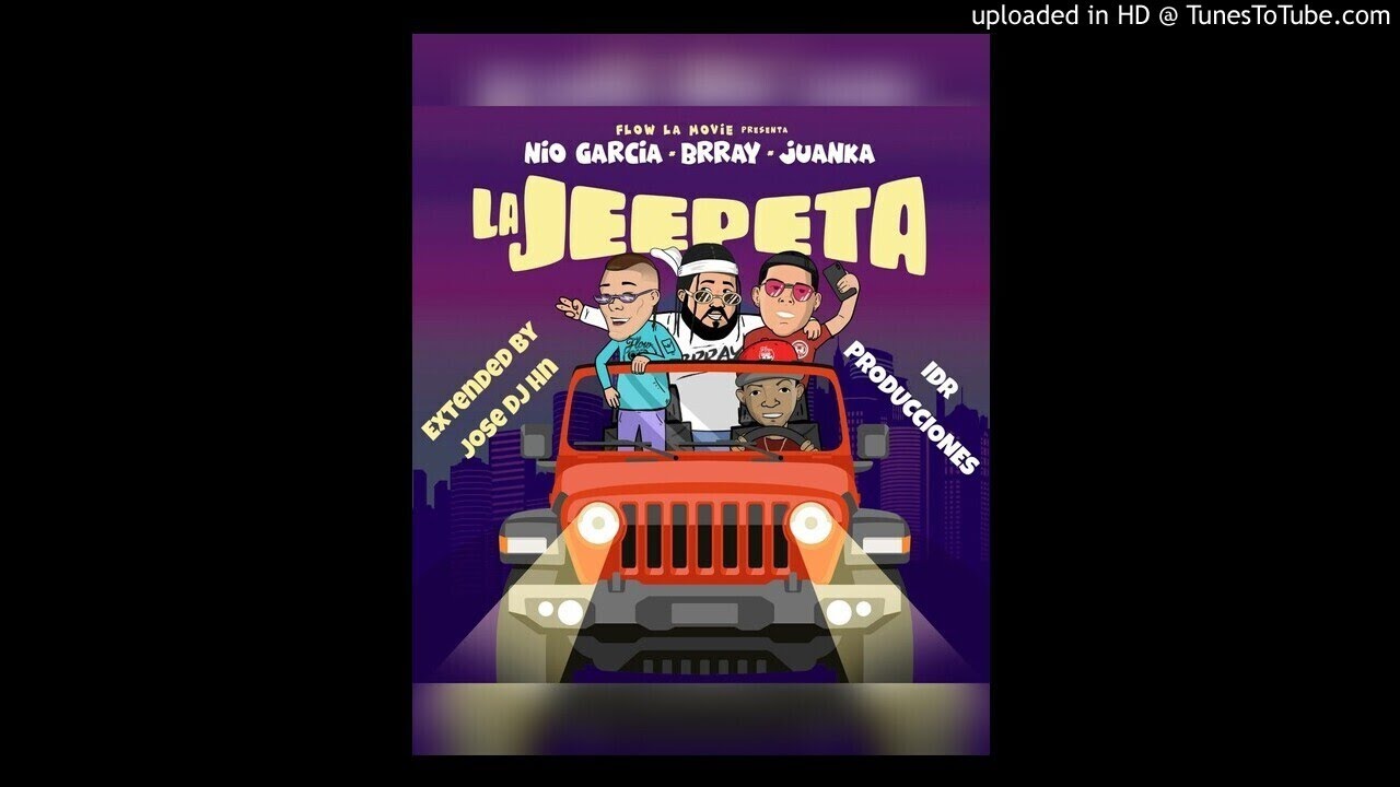 Nio Garcia - Brray - Juanka La Jeepeta Extended By Jose Dj Hn IDR